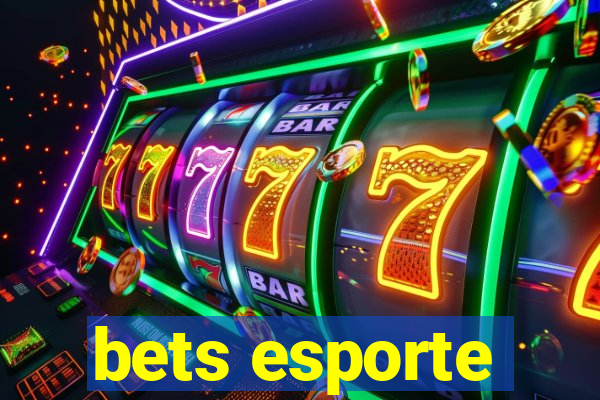 bets esporte