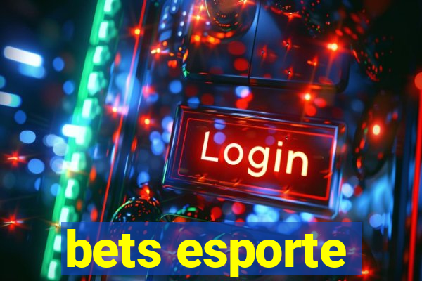 bets esporte