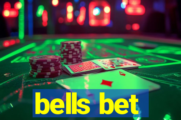 bells bet