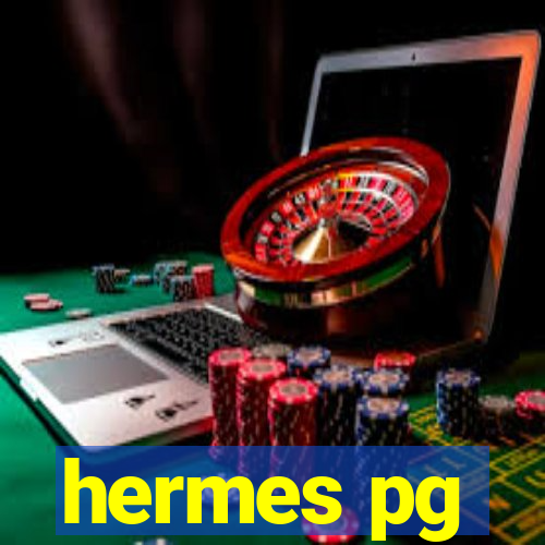 hermes pg