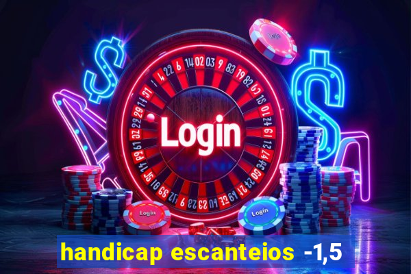 handicap escanteios -1,5