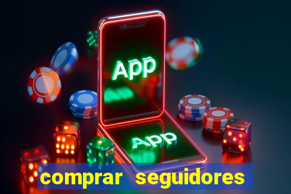 comprar seguidores instagram baratos