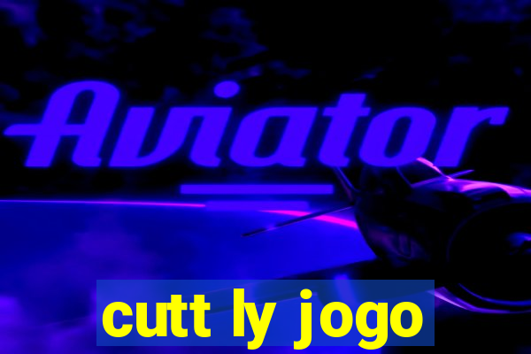 cutt ly jogo