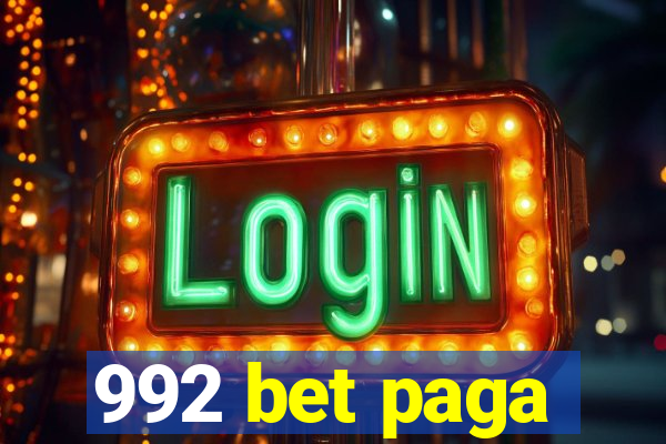 992 bet paga