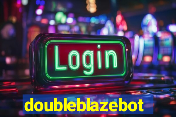 doubleblazebot