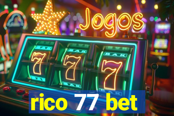 rico 77 bet