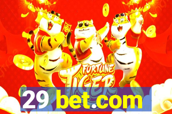 29 bet.com