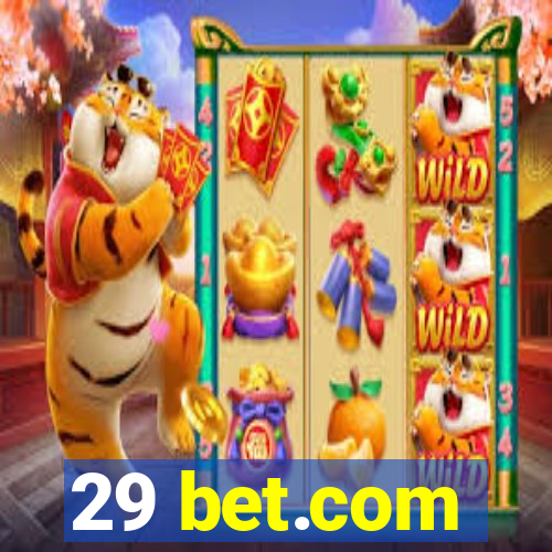 29 bet.com