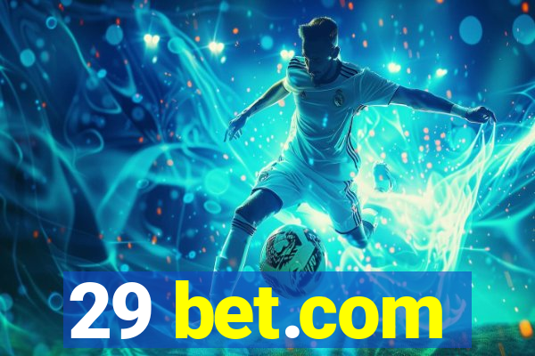 29 bet.com