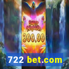 722 bet.com