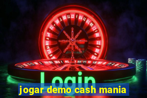 jogar demo cash mania