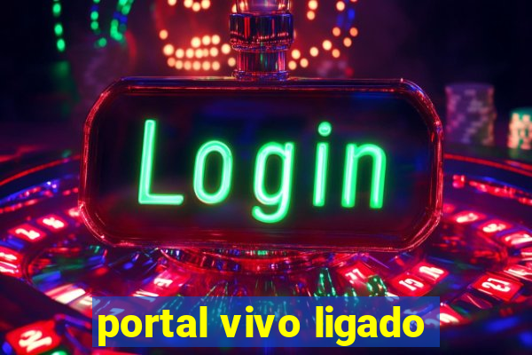 portal vivo ligado