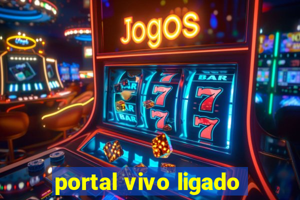 portal vivo ligado