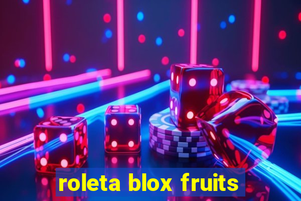 roleta blox fruits