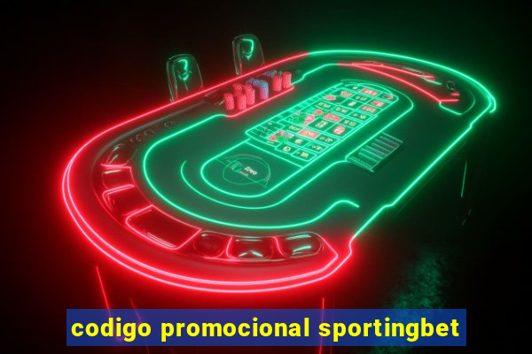 codigo promocional sportingbet