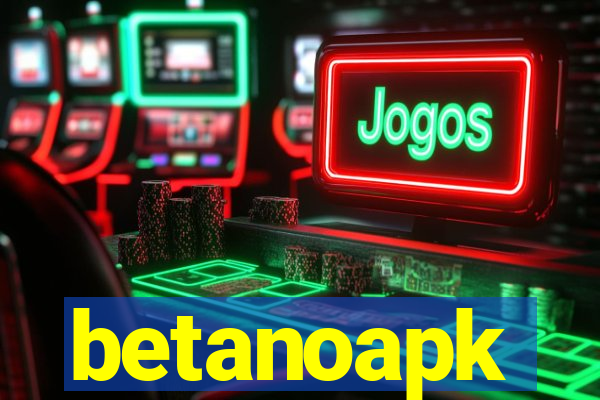 betanoapk