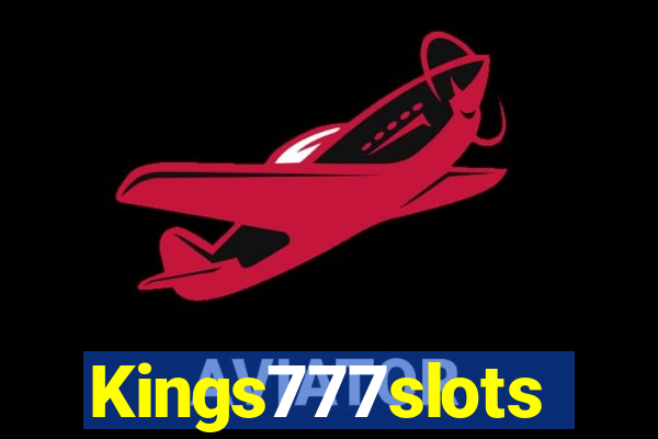 Kings777slots