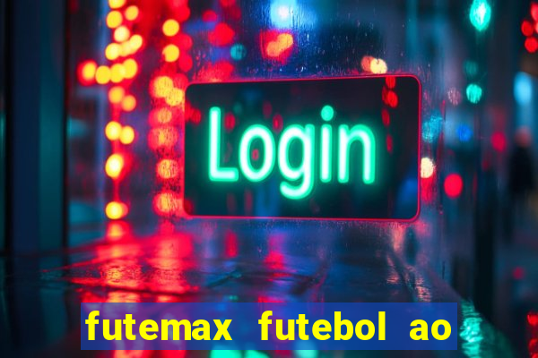 futemax futebol ao vivo 4.0 apk