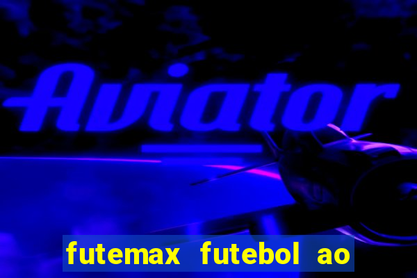 futemax futebol ao vivo 4.0 apk