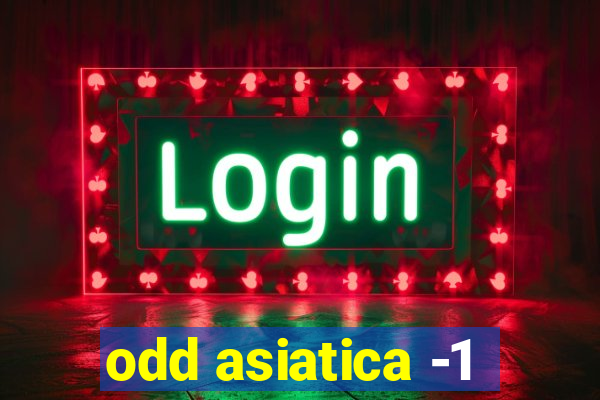 odd asiatica -1