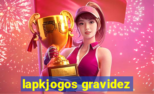 lapkjogos gravidez