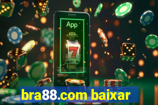 bra88.com baixar