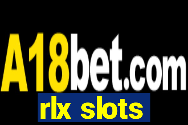 rlx slots