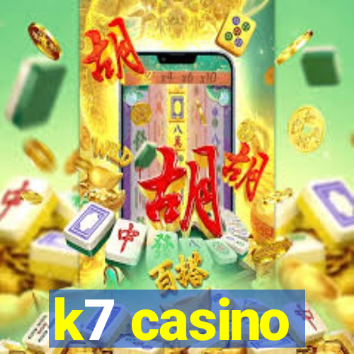 k7 casino