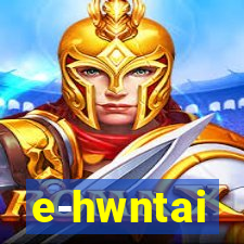 e-hwntai