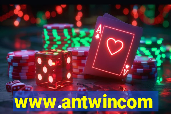 www.antwincom