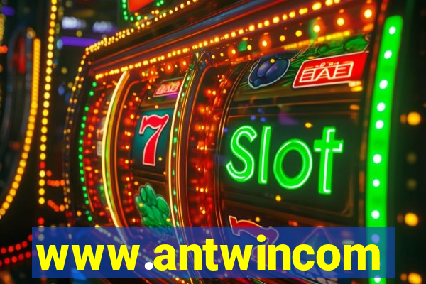 www.antwincom