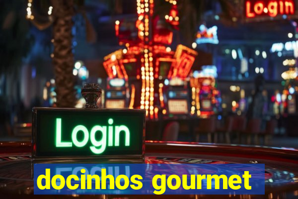 docinhos gourmet