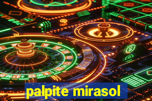 palpite mirasol