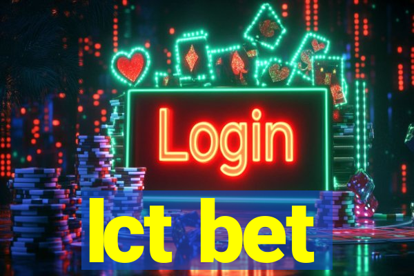 lct bet