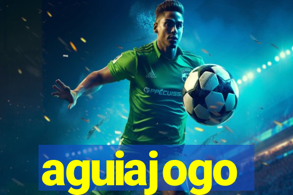 aguiajogo