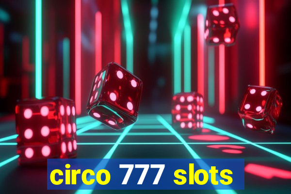 circo 777 slots