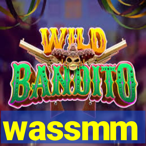 wassmm