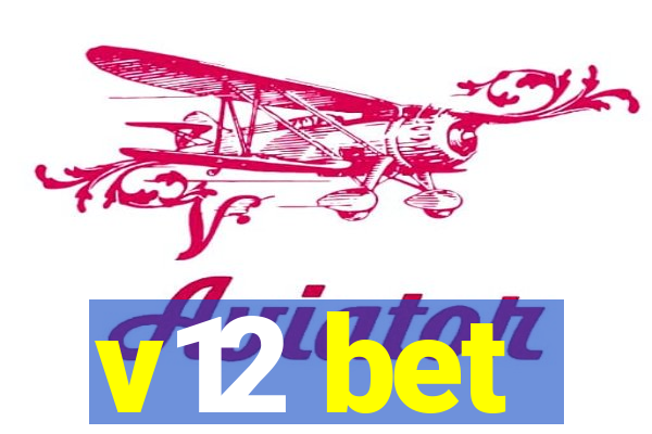 v12 bet