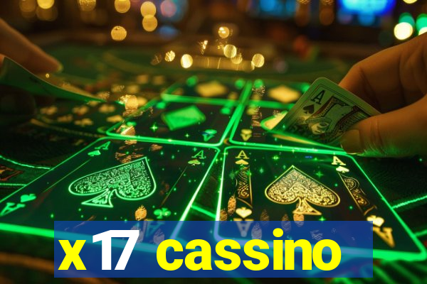 x17 cassino