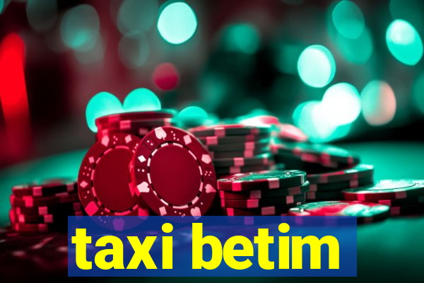 taxi betim