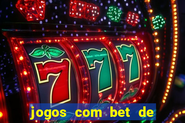 jogos com bet de 1 centavo