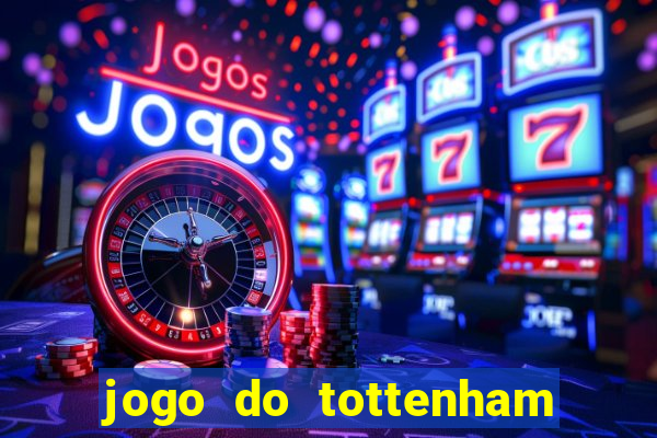 jogo do tottenham hoje palpite