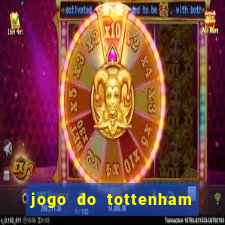 jogo do tottenham hoje palpite