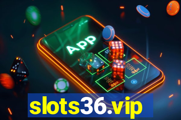 slots36.vip