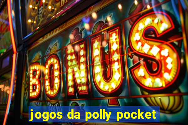 jogos da polly pocket