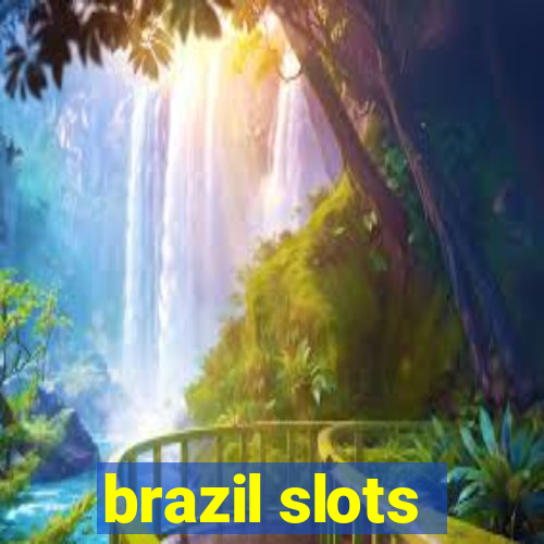 brazil slots