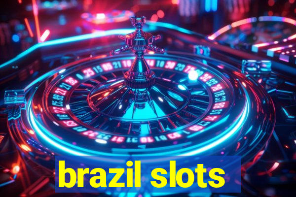 brazil slots