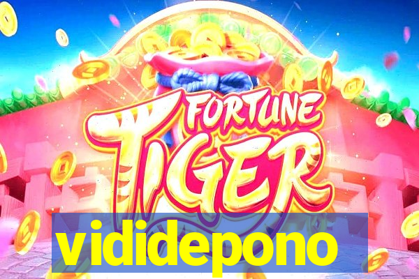 vididepono