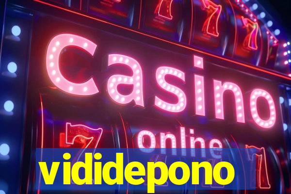 vididepono