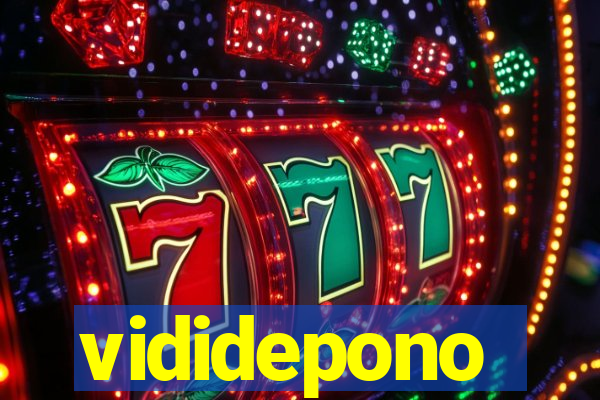 vididepono